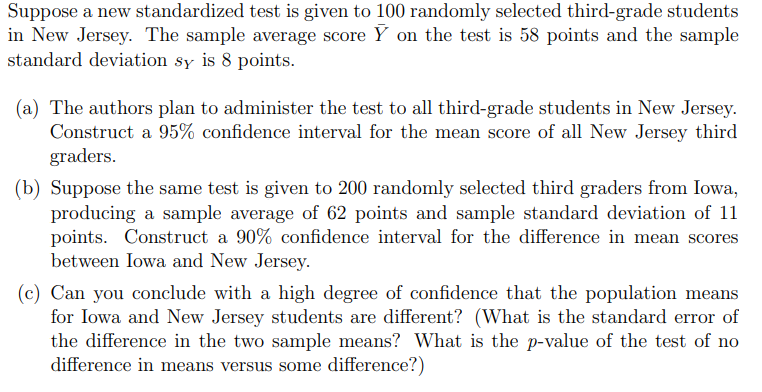  Suppose a new standardized test is given to 100 randomly selected