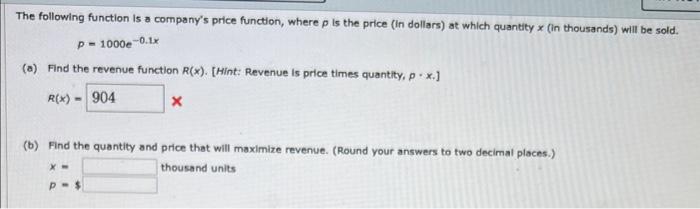  The following function is a company's price function, where p is