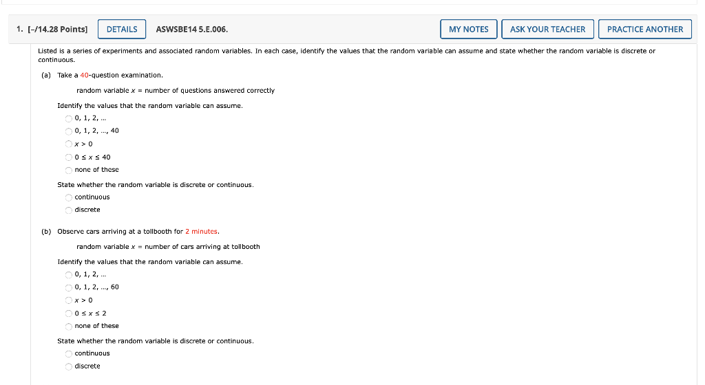  continuous. (a) Take a 40-question examination. random variable x= number of