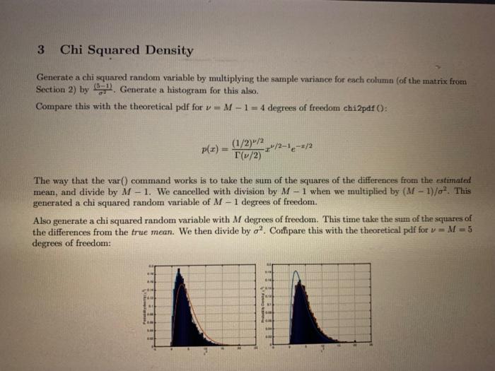 please code this on matlab Probability density 3 Chi Squared Density Generate
