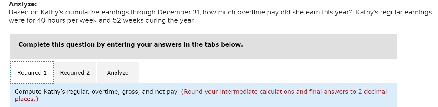 LO 102,103,104,105,107 Kathy Burnett works for Triumph Industries. Her pay rate is