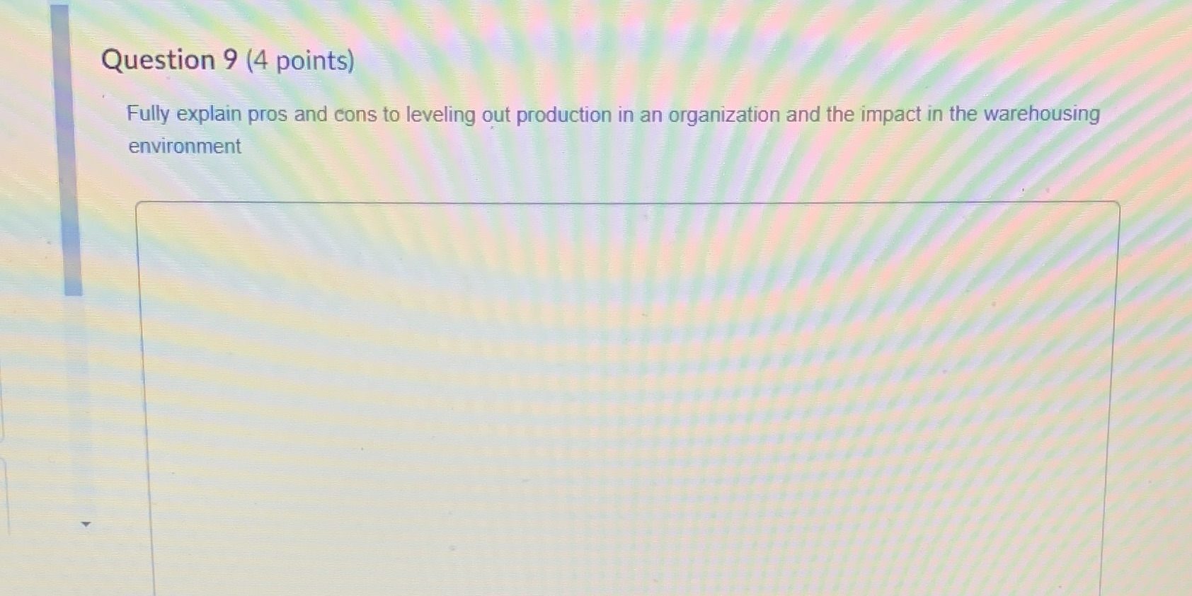  Question 9 (4 points) Fully explain pros and cons to leveling