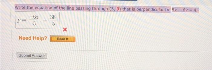 please help! Write the equation of the line passing through (3,9) that