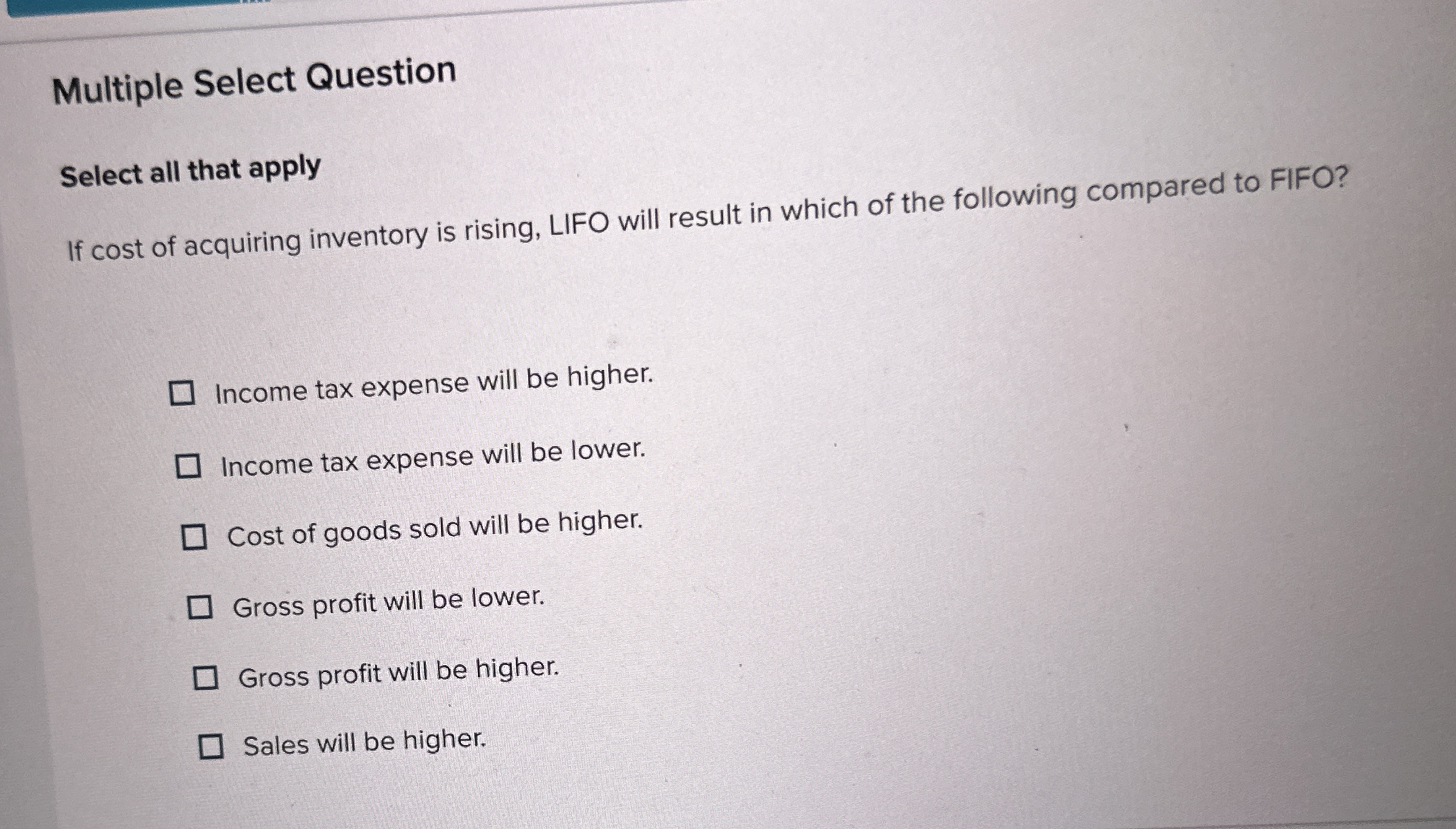  Multiple Select Question Select all that apply If cost of acquiring