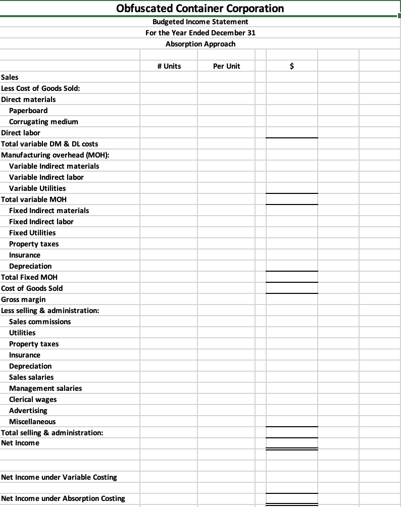 Container Corporation 40 points Obfuscated Container Corporation (OCC) manufactures two types of
