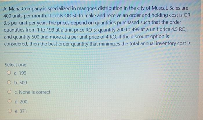 Please help me with the right option 22 Al Maha Company is