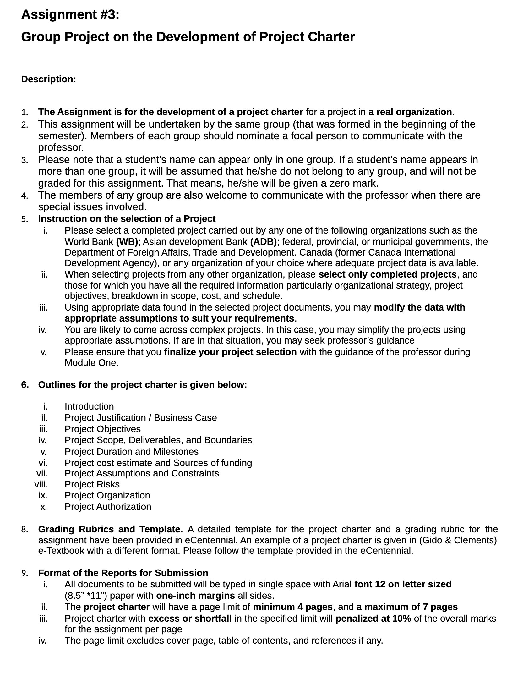  Assignment #3: Group Project on the Development of Project Charter Description: