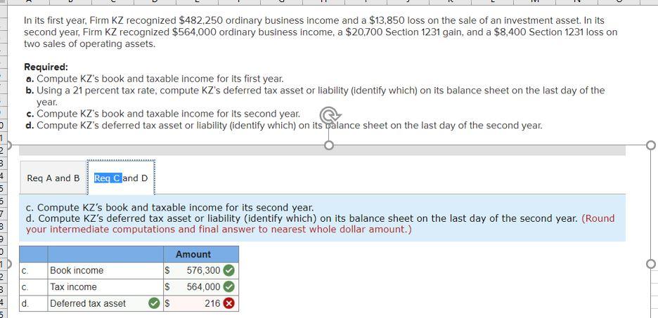 Problem C&D, I will need the deferred tax asset total. In its