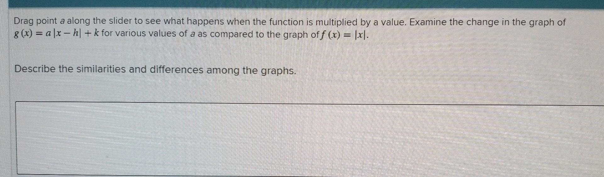 that changing the parameters has on the shape, vertex, and axis of