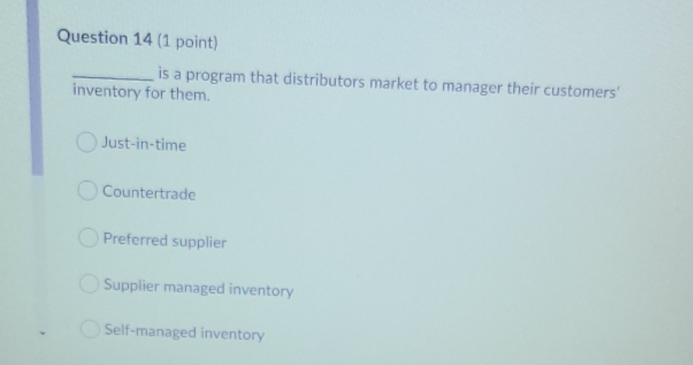 purchasing Question 14 (1 point) is a program that distributors market to