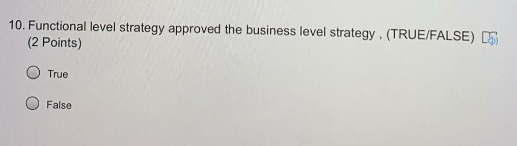 O False 5. Which of the following is related to strategic management?