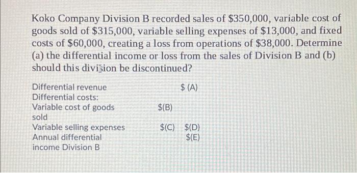 a ? b? c? d? e? Koko Company Division B recorded sales