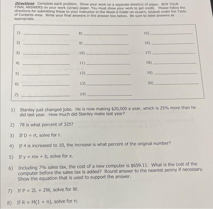  Directions. Complete each problem. Show your work on a separate sheet(s)