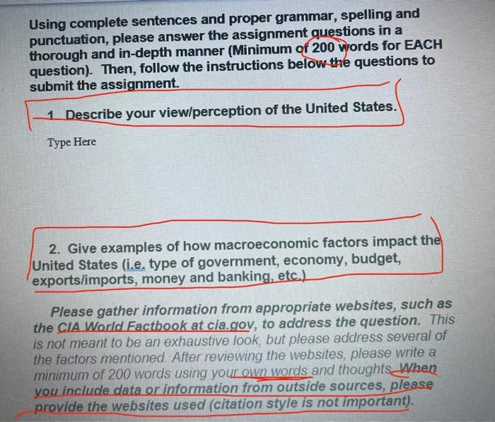 please answer both questions with 200words each as instructed Using complete sentences