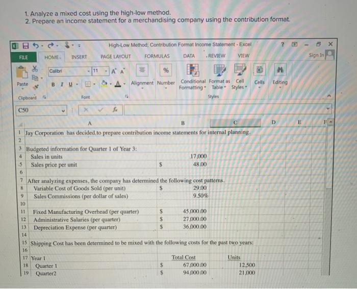 Note: must have the formula for full points. thanks! 1. Analyze a