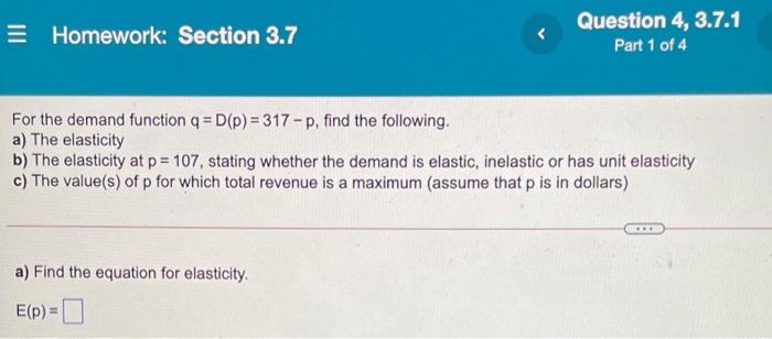 parts a-c for question 4 = Homework: Section 3.7 Question 4, 3.7.1