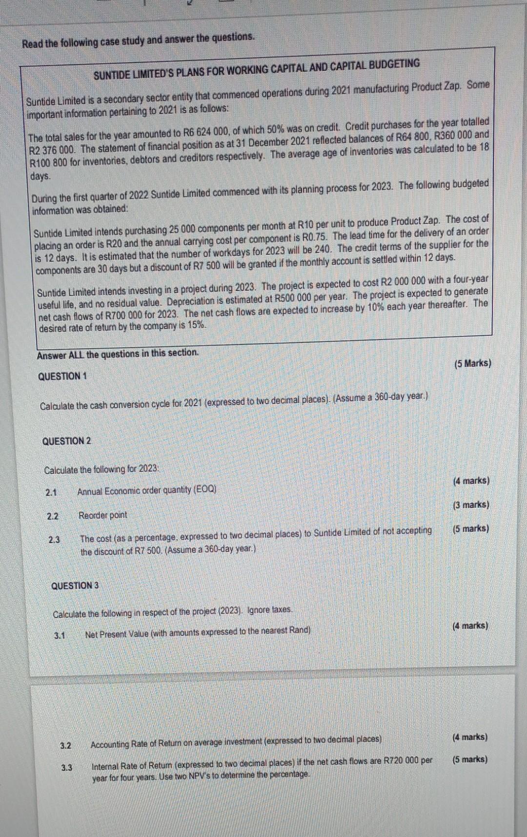  Read the following case study and answer the questions. SUNTIDE LIMITED'S