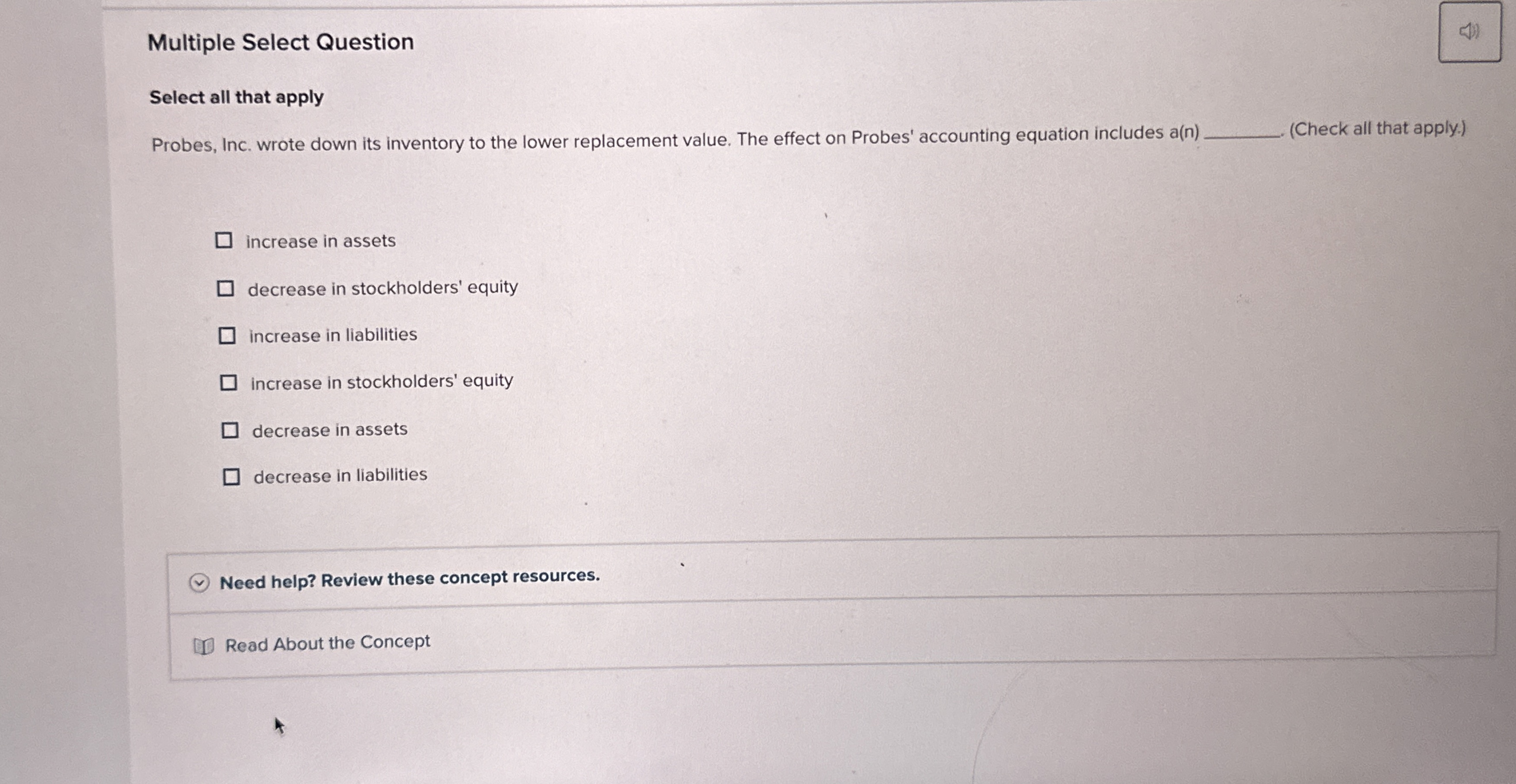  Multiple Select Question Select all that apply Probes, Inc. wrote down