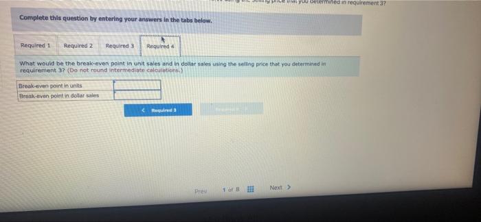unit. The product's variable expenses are $68 per unit and its fixed