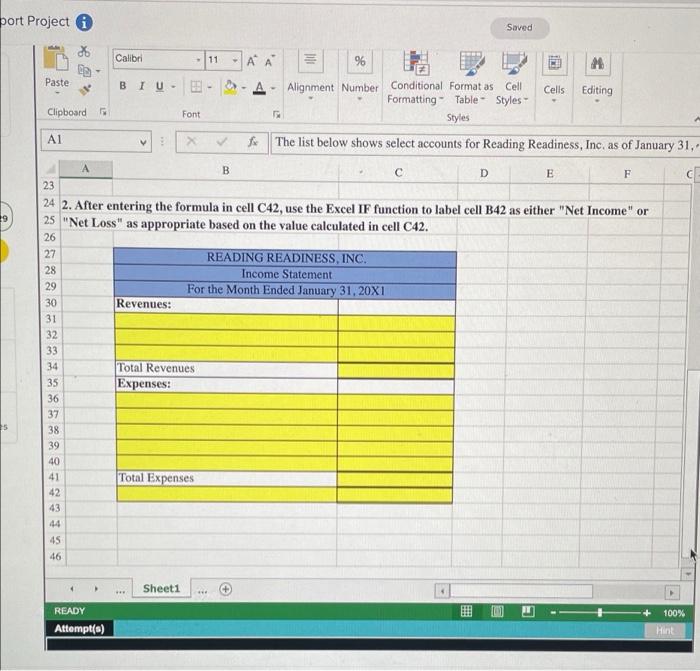 incorrect. Reading Readiness, Inc. has provided you its list of accounts and