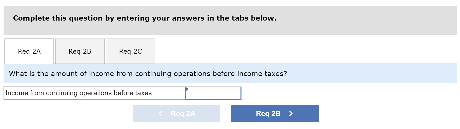 from continuing operations before income taxes? 2b. What is the amount of