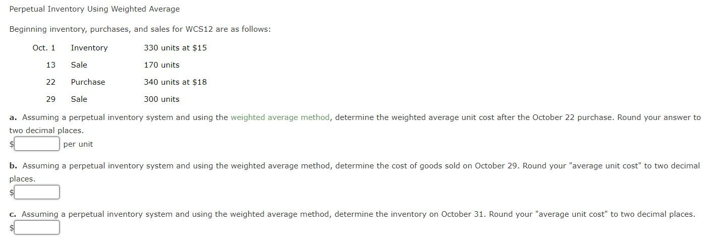 Perpetual Inventory Using Weighted Average Perpetual Inventory Using Weighted Average Beginning inventory,