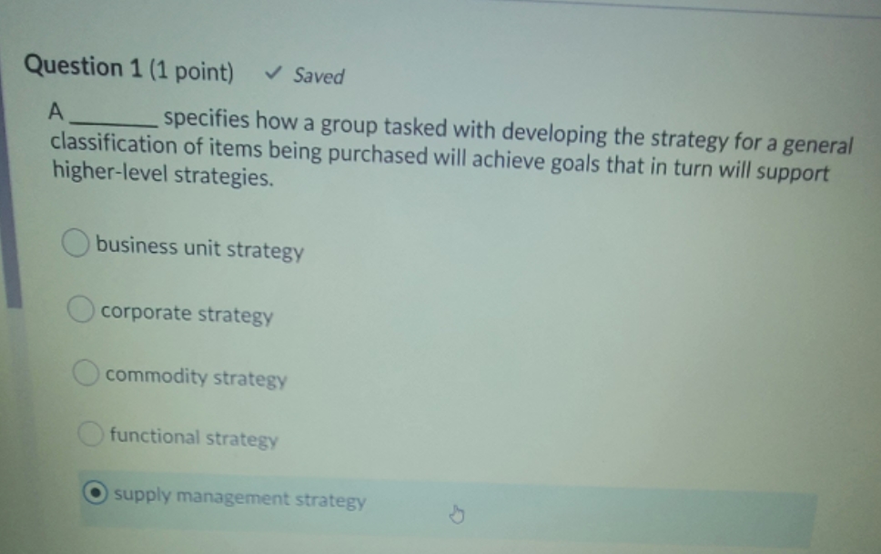 purchasing Question 1 (1 point) Saved A specifies how a group tasked