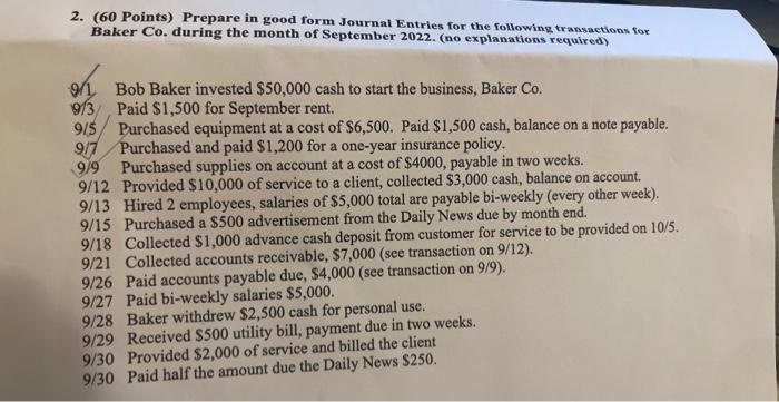  2. (60 Points) Prepare in good form Journal Entries for the