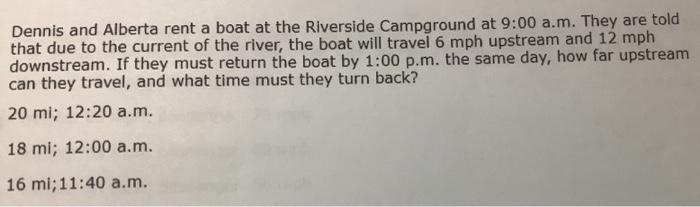 Show work step by step and select answer.Please write legible. Dennis and