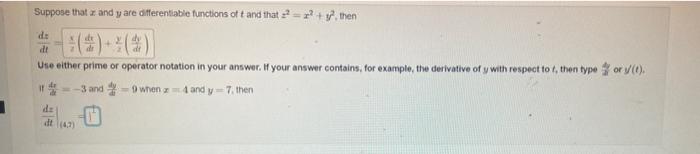 please help :) Suppose that and y are differentiable functions of t
