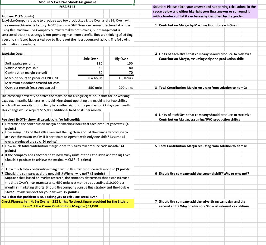 a Module 5 Excel Workbook Assignment MBA 6315 Solution: Please place your