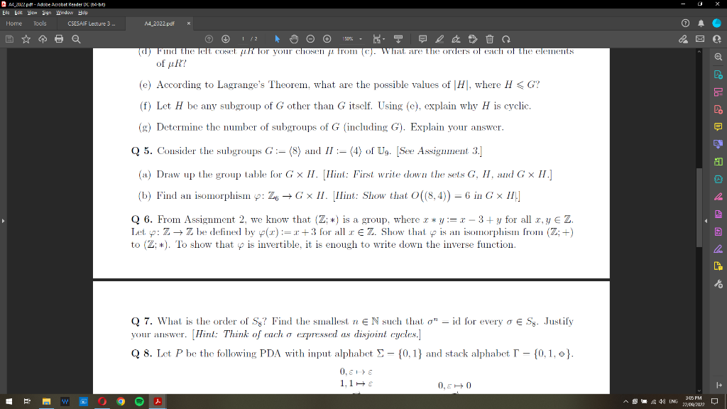 Q 6. From Assignment 2, we know that (Z; ) is a