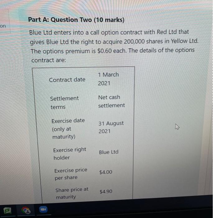 quiz on Part A: Question Two (10 marks) Blue Ltd enters into