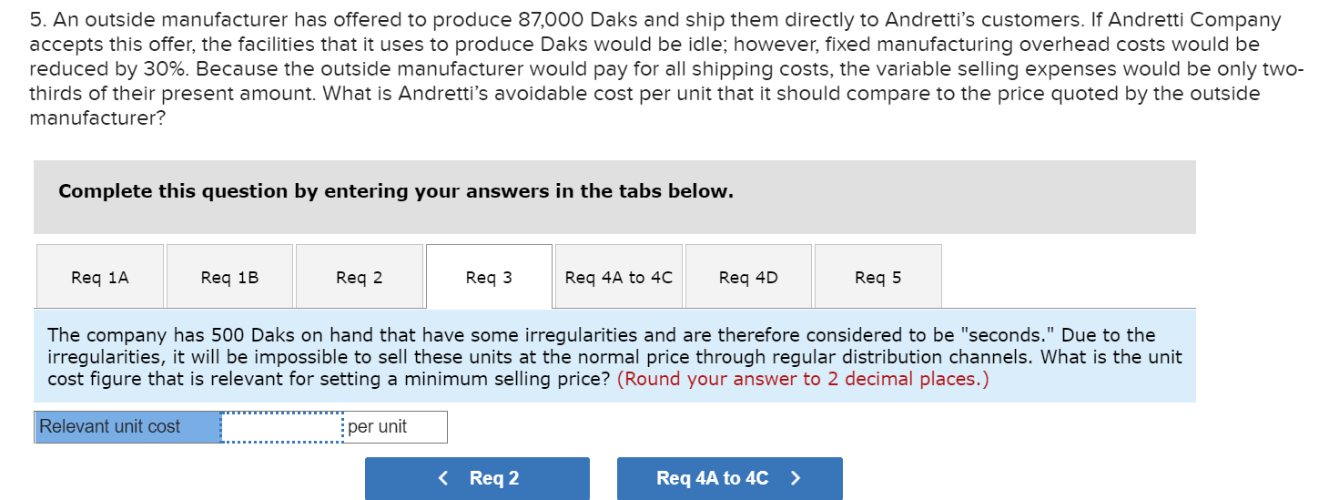 Andretti Company has a single product called a Dak. The company normally