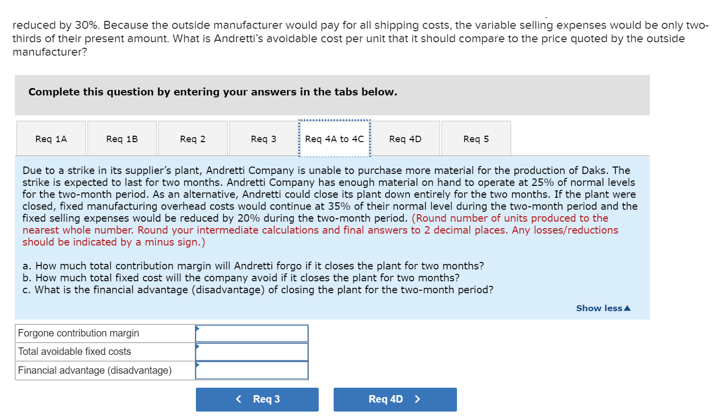 produces and sells 87,000 Daks each year at a selling price of