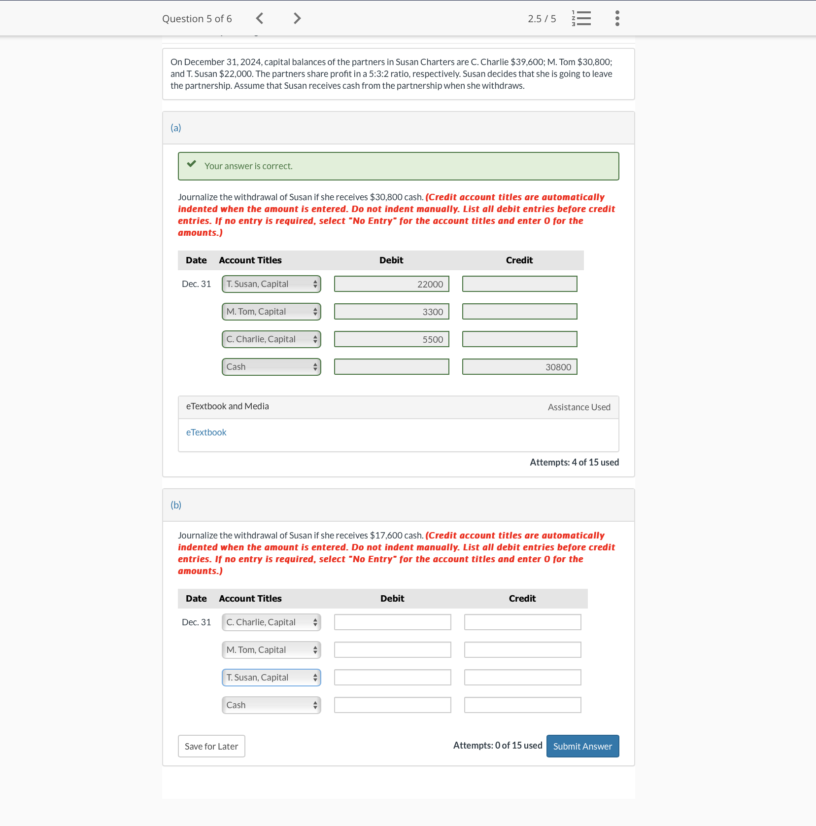  On December 31,2024, capital balances of the partners in Susan Charters