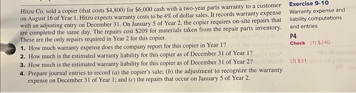 im having trouble with this exercise Hitzu Co. sold a copier (that