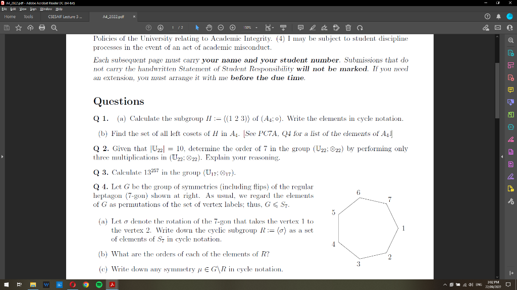 Q 2. Given that jU22j = 10, determine the order of 7