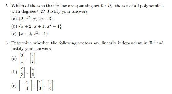 Need help solving #5 5. Which of the sets that follow are