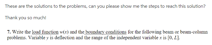  These are the solutions to the problems, can you please show