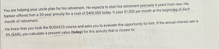 please show the work You are helping your uncle plan for his