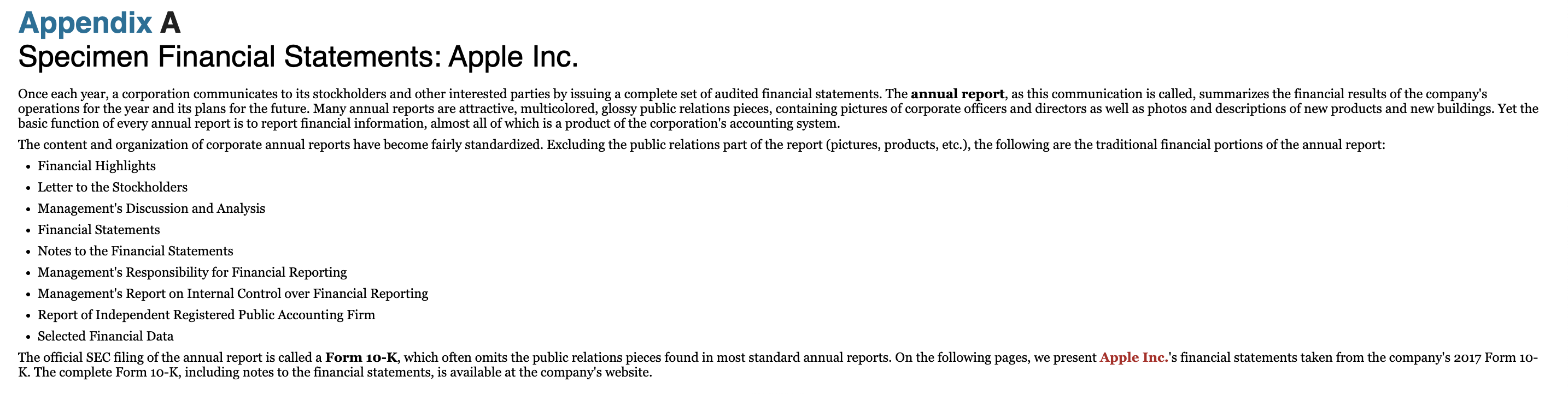 the amounts and descriptions presented in the statements. Refer to the financial