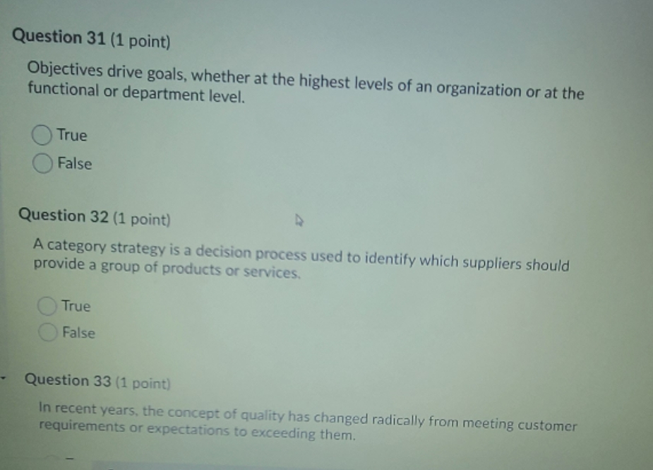 purchasing Question 31 (1 point) Objectives drive goals, whether at the highest