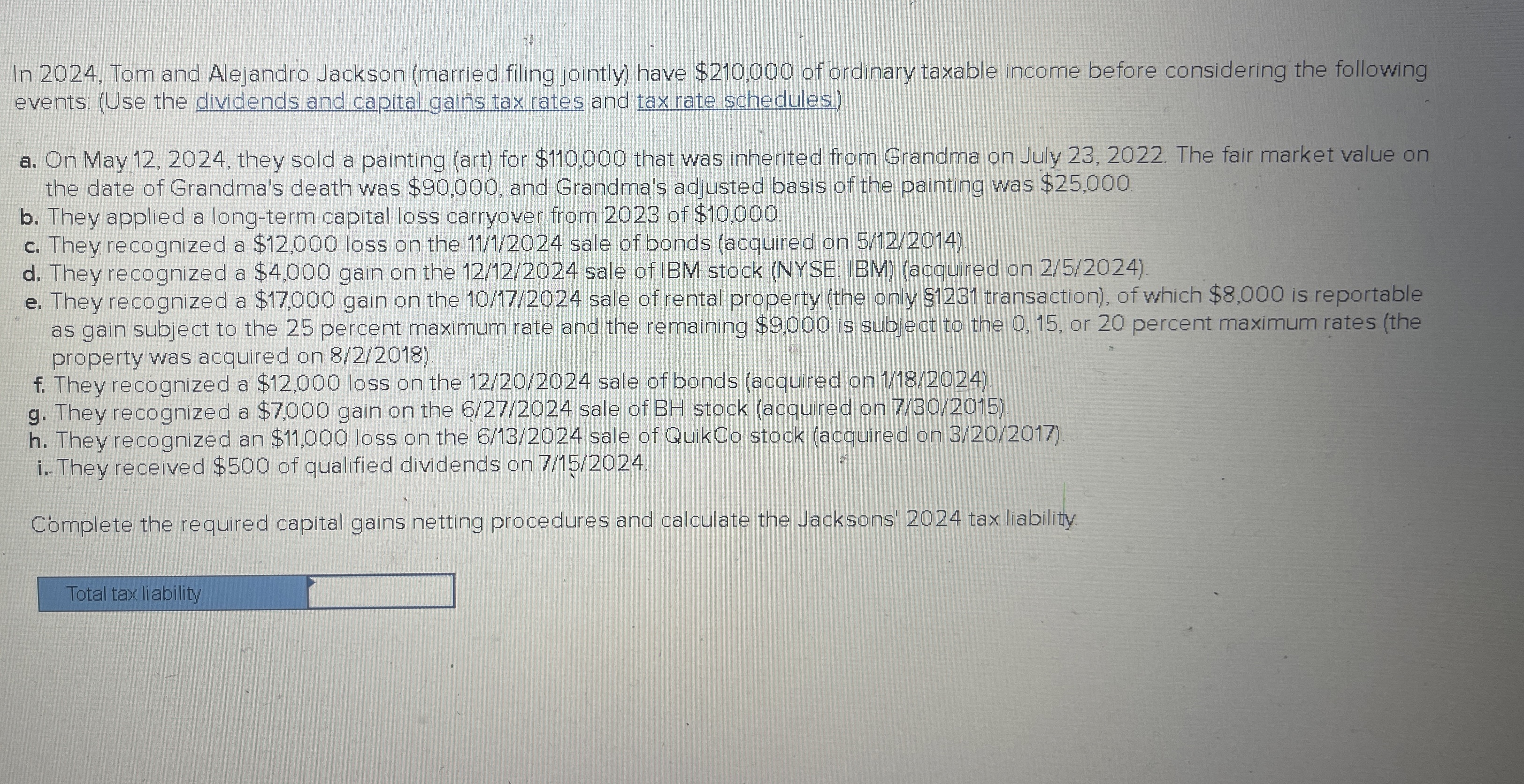  In 2024, Tom and Alejandro Jackson (married filing jointly) have $210,000