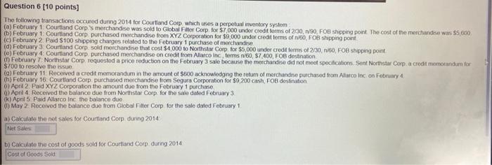 Please solve the question and show calculations. Question 6 [10 points) The