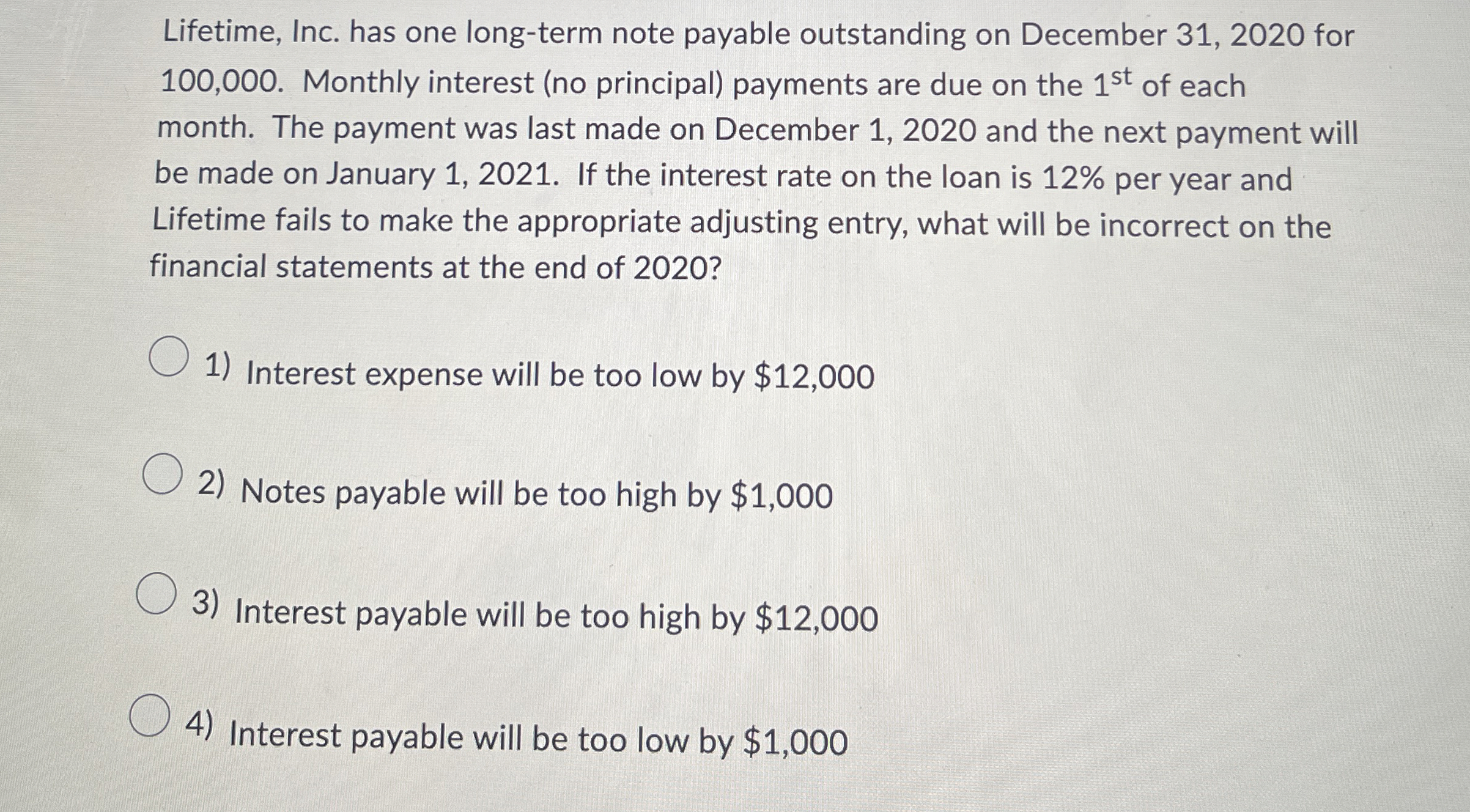  Lifetime, Inc. has one long-term note payable outstanding on December 31,2020