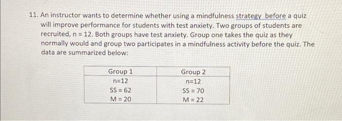 c and e please (: a 11. An instructor wants to determine