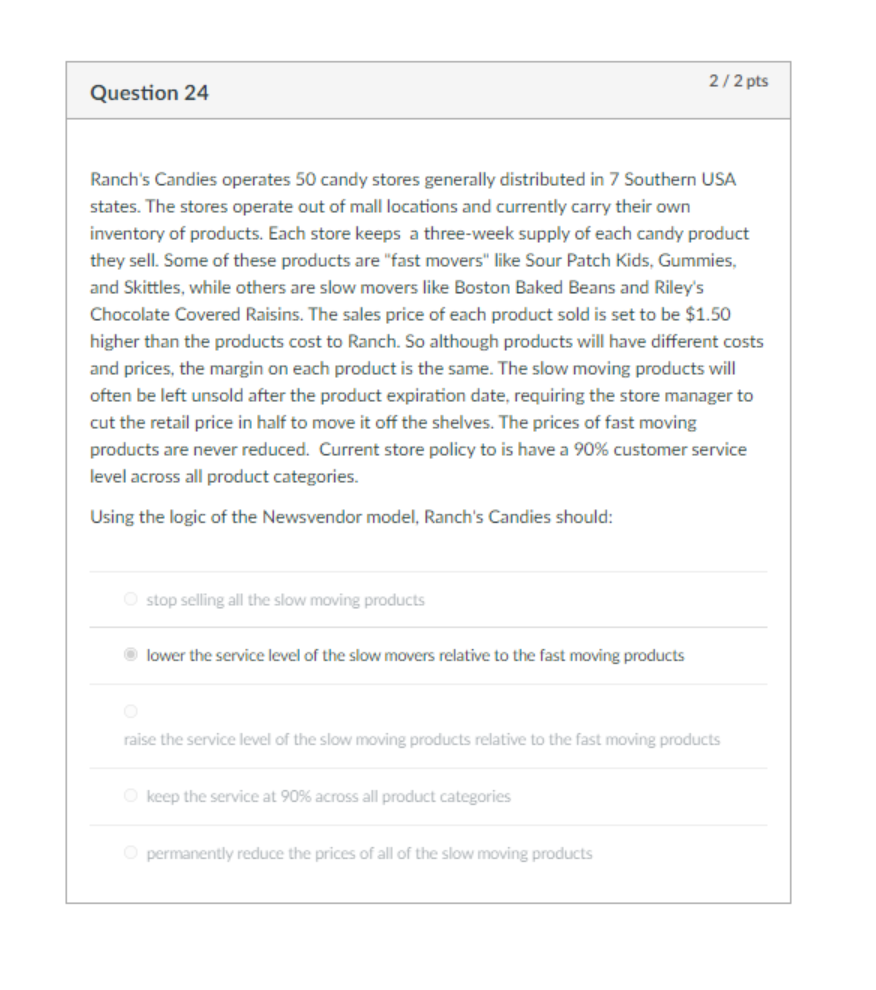 use the formula sheet for reference. Incorrect Question 23 Original Score: 2