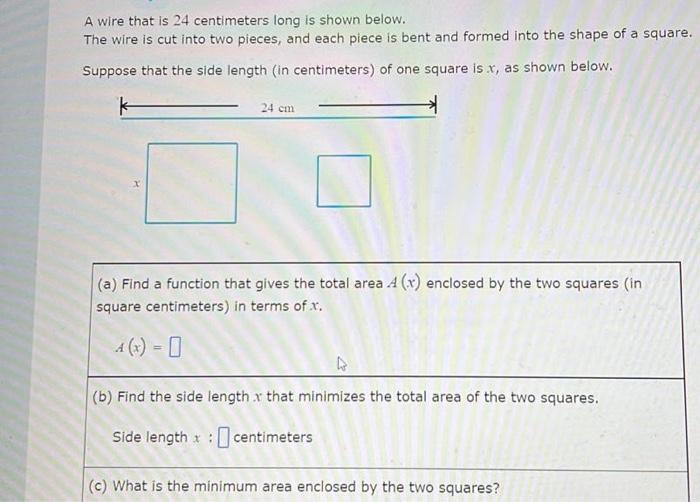 A wire that is 24 centimeters long is shown below. The