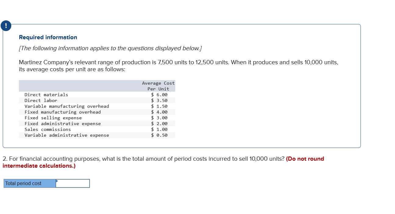 information [The following information applies to the questions displayed below.] Martinez Company's